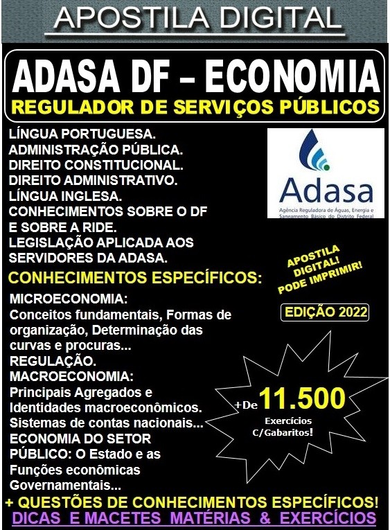 Apostila ADASA DF - ECONOMIA - Teoria + 11.500 Exercícios - Concurso 2022