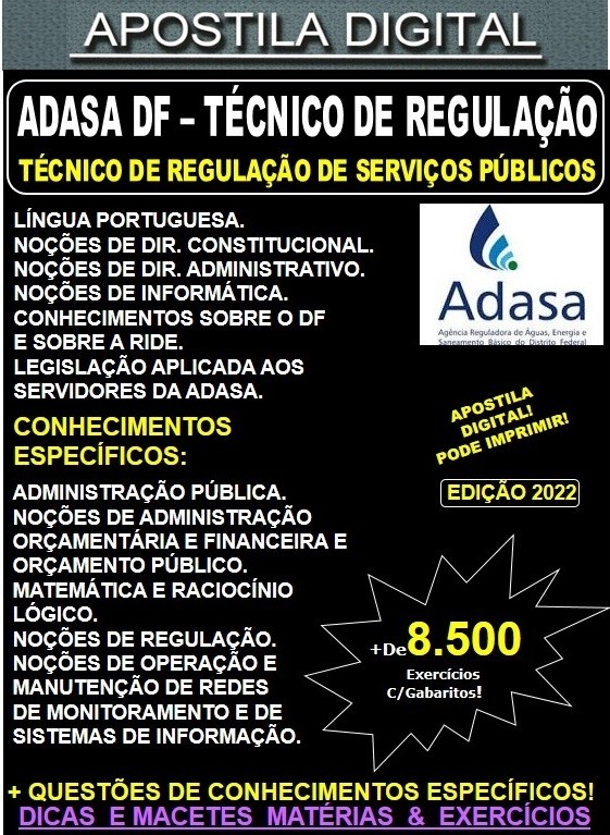 Apostila ADASA DF - TÉCNICO DE REGULAÇÃO - Teoria + 8.500 Exercícios - Concurso 2022