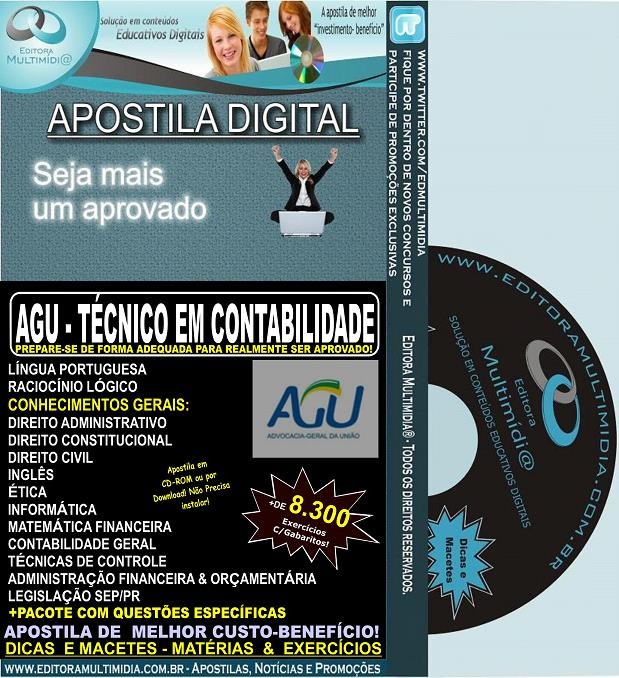 Apostila AGU - TÉCNICO em CONTABILIDADE - Teoria + 8.300 Exercícios - Concurso 2014