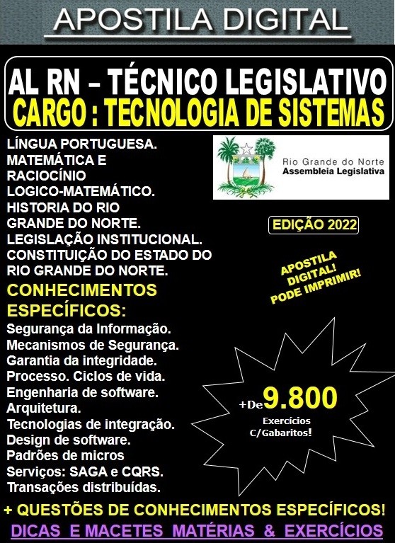 Apostila Assembleia Legislativa RN - Técnico Legislativo - TECNOLOGIA de SISTEMA - Teoria + 9.800 Exercícios - Concurso 2022