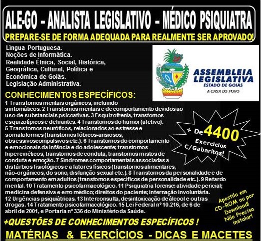 Apostila ALE-GO - Analista Legislativo - MÉDICO PSIQUIATRA - Teoria + 4.400 Exercícios - Concurso 2018