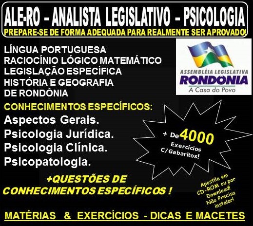 Apostila ALE-RO - ANALISTA LEGISLATIVO - PSICOLOGIA - Teoria + 4.000 Exercícios - Concurso 2018