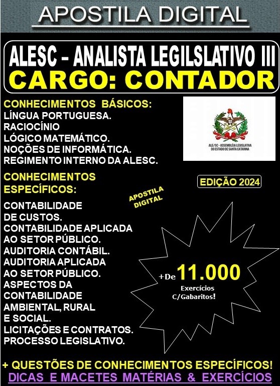 Apostila ALESC - Analista Legislativo III - CONTADOR - Teoria + 11.000 Exercícios - Concurso 2024