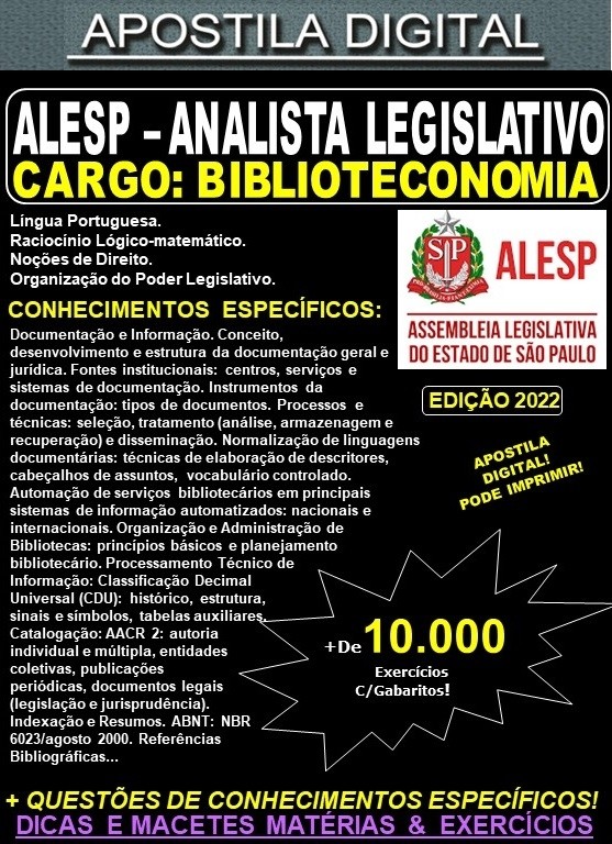 Apostila ALESP - ANALISTA LEGISLATIVO - BIBLIOTECONOMIA - Teoria + 10.000 exercícios - Concurso 2022