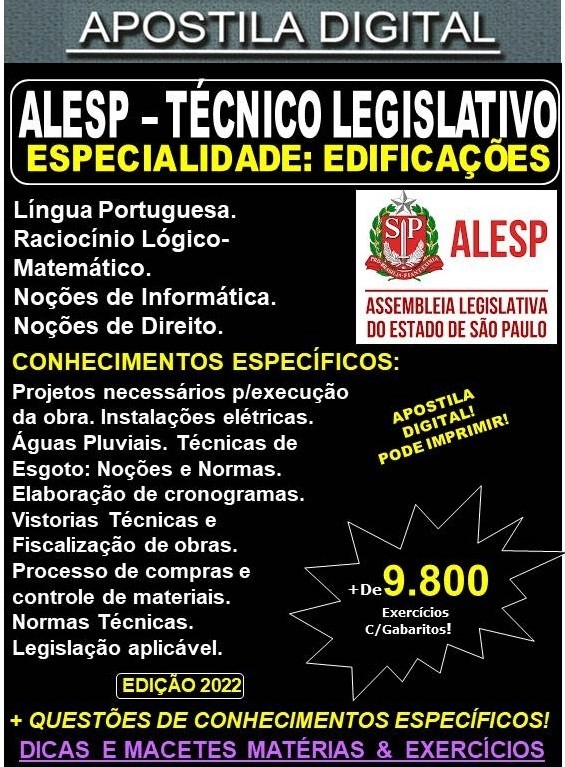 Apostila ALESP - TÉCNICO LEGISLATIVO - EDIFICAÇÕES - Teoria + 9.800 exercícios - Concurso 2022