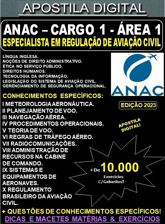 Apostila ANAC - Cargo 1 - ESPECIALISTA em REGULAÇÃO de AVIAÇÃO CIVIL – Área 1 - Teoria + 10.000 Exercícios - Concurso 2023