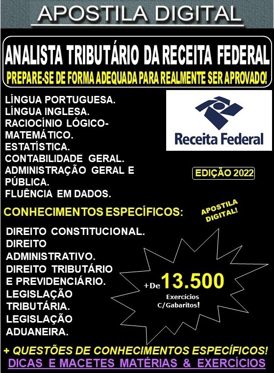 Apostila Receita Federal - ANALISTA TRIBUTÁRIO - Teoria + 13.500 Exercícios - Concurso 2022