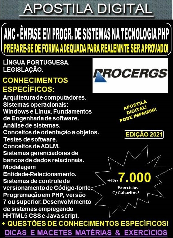 Apostila PROCERGS ANC - ÊNFASE em PROGRAMAÇÃO de SISTEMAS na TECNOLOGIA PHP - Teoria + 7.000 Exercícios - Concurso 2021