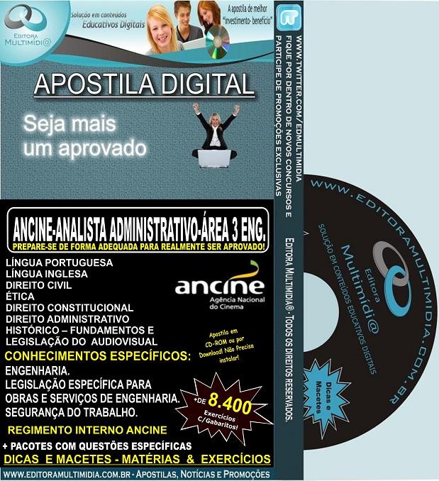 Apostila ANCINE - Analista ADMINISTRATIVO - ÁREA III (3) ENGENHARIA - Teoria + 8.400 Exercícios - Concurso 2013
