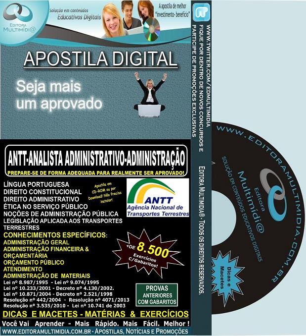 Apostila ANTT - Analista ADMINISTRATIVO - ADMINISTRAÇÃO - Teoria + 8.500 Exercícios - Concurso 2013
