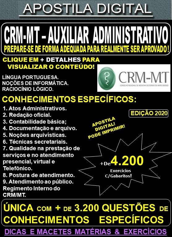 Apostila CRM MT - AUXILIAR ADMINISTRATIVO - Teoria + 4.200 Exercícios - Concurso 2020