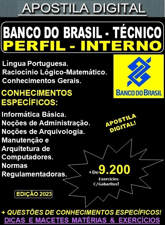 Apostila Banco do Brasil - BBTS TÉCNICO - PERFIL INTERNO - Teoria + 9.200 Exercícios - Concurso 2023