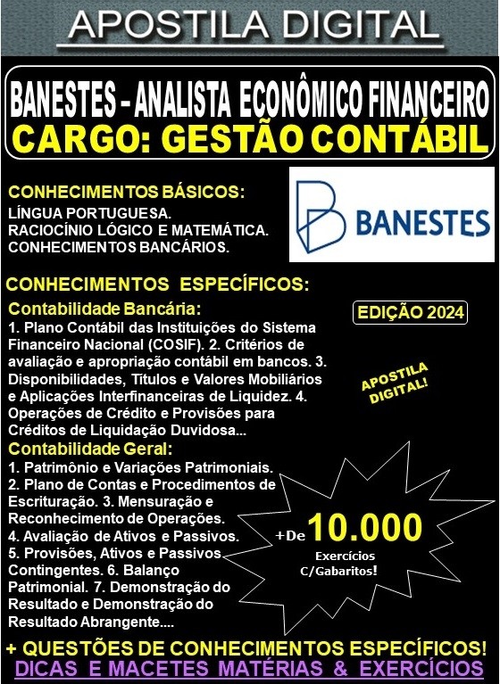 Apostila BANESTES - Analista Econômico Financeiro - GESTÃO CONTÁBIL - Teoria + 10.000 Exercícios - Concurso 2024