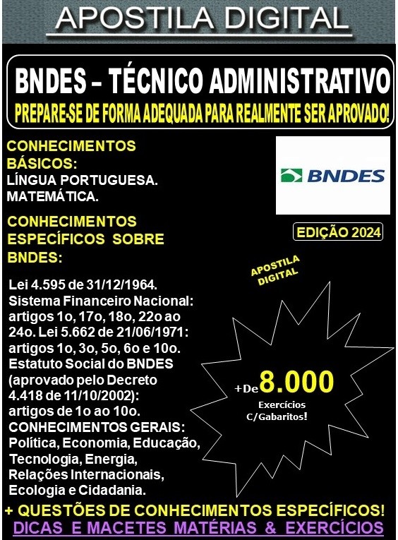 Apostila BNDES - Técnico ADMINISTRATIVO - Teoria + 8.000 Exercícios - Concurso  2023 (Novo Edital previsto para OUTUBRO 2024)