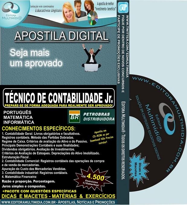 Apostila PETROBRAS BR Distribuidora - Técnico de CONTABILIDADE Jr. - Teoria + 4.500 Exercícios - APOSTILA PREPARATÓRIA