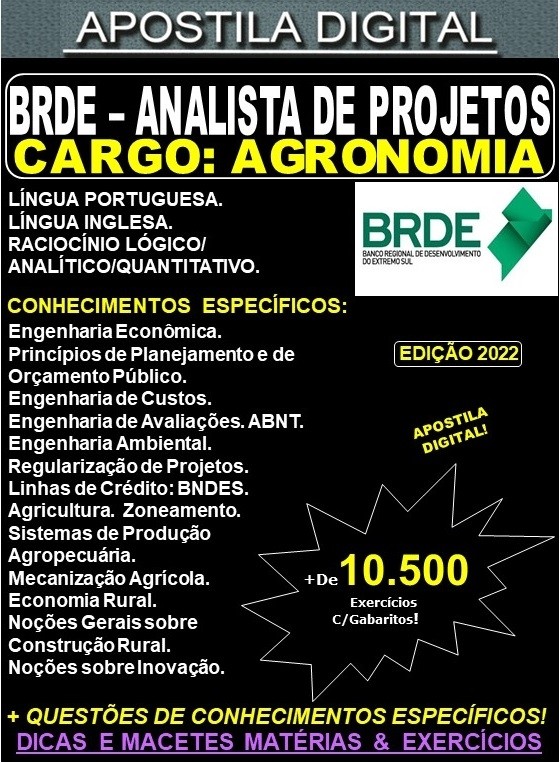 Apostila BRDE - Analista de Projetos - AGRONOMIA - Teoria + 10.500 Exercícios - Concurso 2022