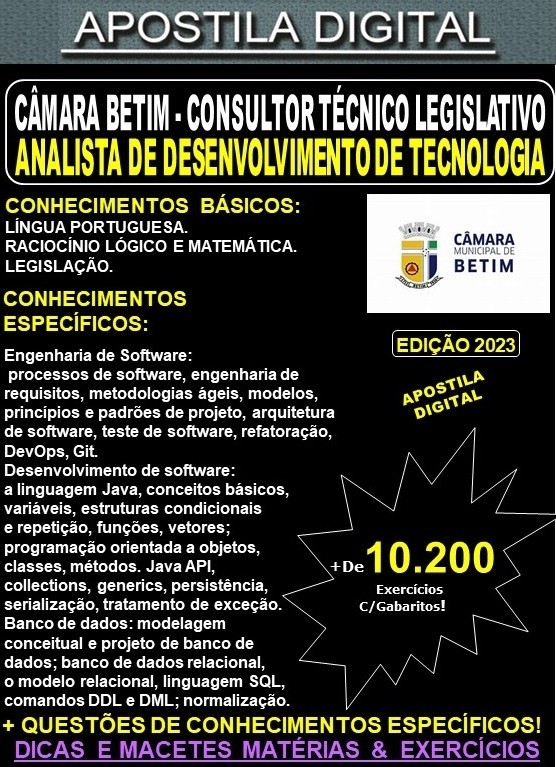 Apostila CÂMARA BETIM - ANALISTA de DESENVOLVIMENTO de TECNOLOGIA  - Teoria + 10.200 Exercícios - Concurso 2023
