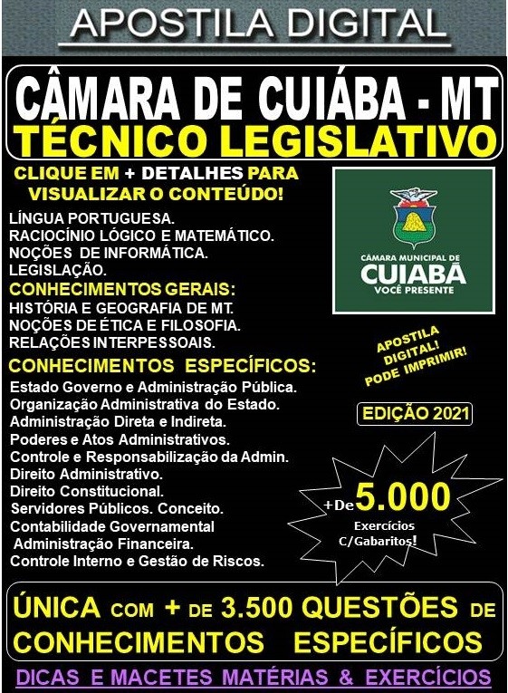 Apostila CÂMARA de CUIABÁ - TÉCNICO LEGISLATIVO  - Teoria + 5.000 Exercícios - Concurso 2021