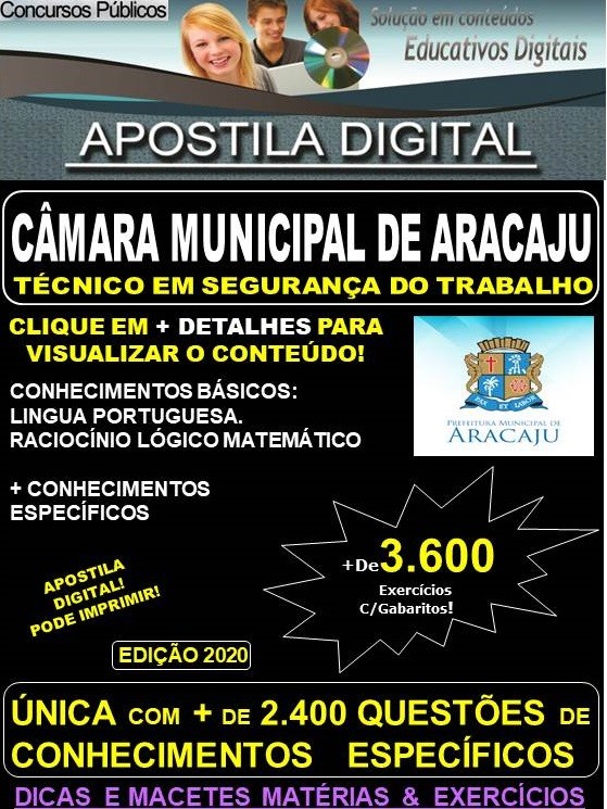 Apostila Câmara Municipal de Aracaju - TÉCNICO EM SEGURANÇA DO TRABALHO - Teoria + 3.600 exercícios - Concurso 2020