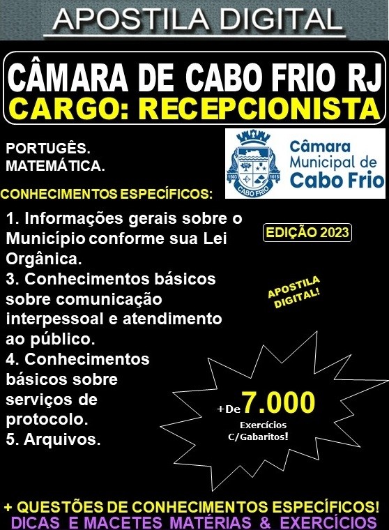 Apostila CÂMARA de CABO FRIO RJ - RECEPCIONISTA - Teoria + 7.000 Exercícios - Concurso 2023-24