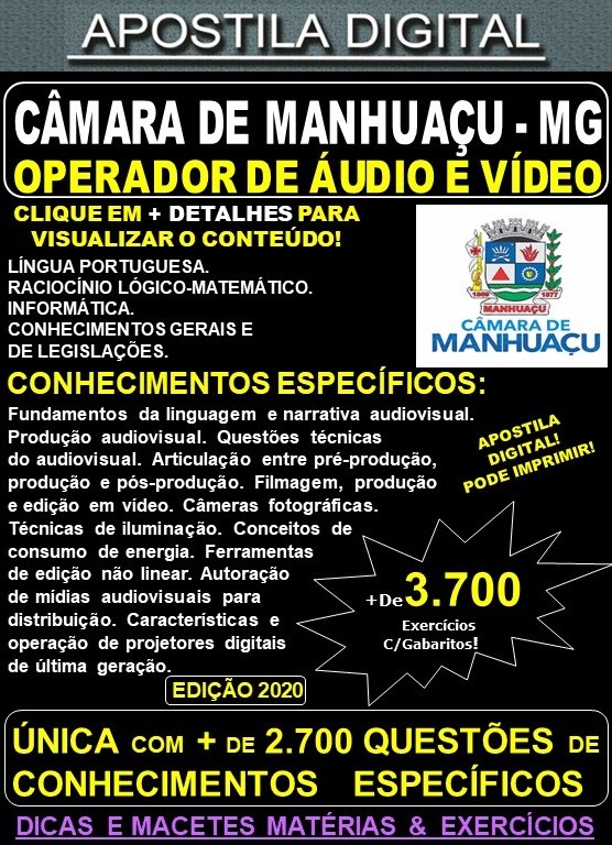 Apostila Câmara de Manhuaçu MG - OPERADOR de ÁUDIO e VÍDEO - Teoria + 3.700 Exercícios - Concurso 2020