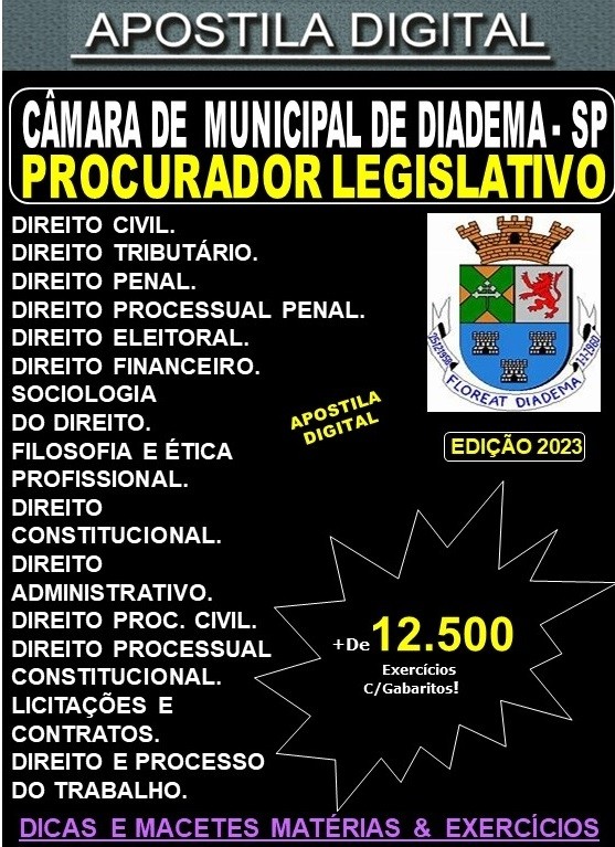 Apostila Prefeitura de Diadema SP - PROCURADOR LEGISLATIVO - Teoria + 12.500 Exercícios - Concurso 2020