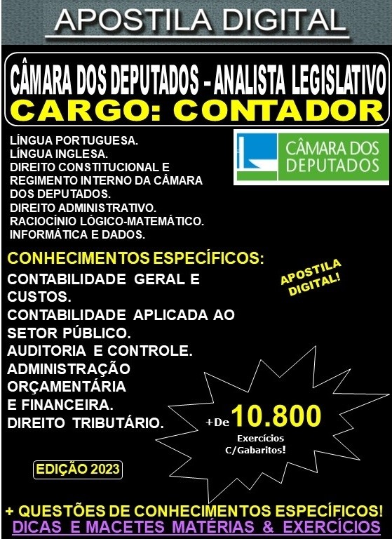 Apostila CÂMARA DOS DEPUTADOS - Analista Legislativo - CONTADOR - Teoria + 10.800 Exercícios - Concurso 2023