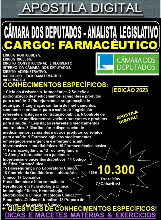 Apostila CÂMARA DOS DEPUTADOS - Analista Legislativo - FARMACÊUTICO - Teoria + 10.300 Exercícios - Concurso 2023