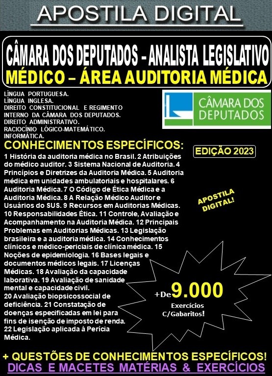 Apostila CÂMARA DOS DEPUTADOS - Analista Legislativo - AUDITORIA MÉDICA - Teoria + 9.000 Exercícios - Concurso 2023
