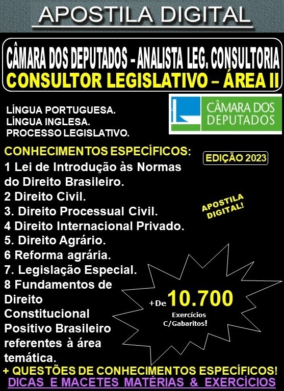 Apostila Câmara dos Deputados - CONSULTOR LEGISLATIVO ÁREA II - Teoria +10.700 Exercícios - Concurso 2023