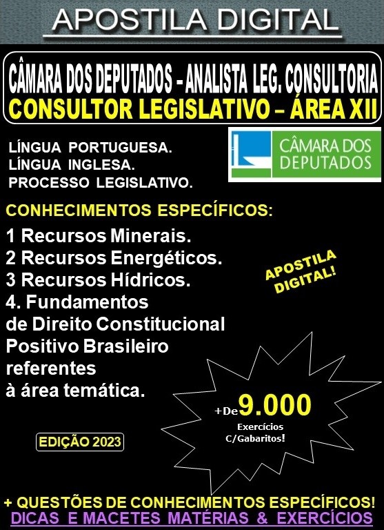 Apostila Câmara dos Deputados - CONSULTOR LEGISLATIVO ÁREA XII - Teoria + 9.000 Exercícios - Concurso 2023