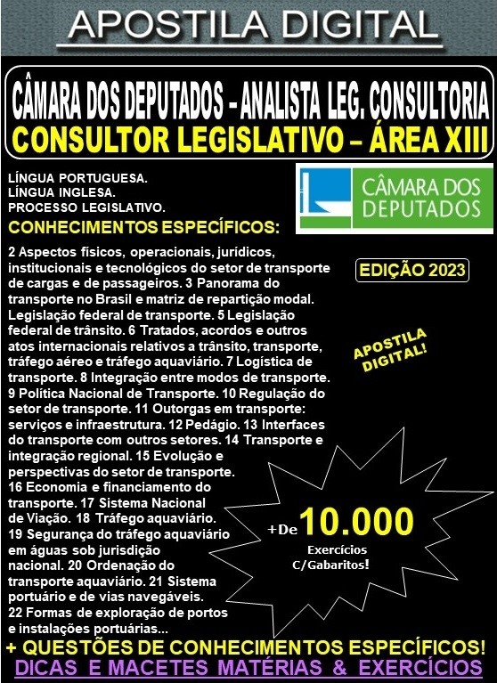 Apostila Câmara dos Deputados - CONSULTOR LEGISLATIVO ÁREA XIII - Teoria + 10.000 Exercícios - Concurso 2023