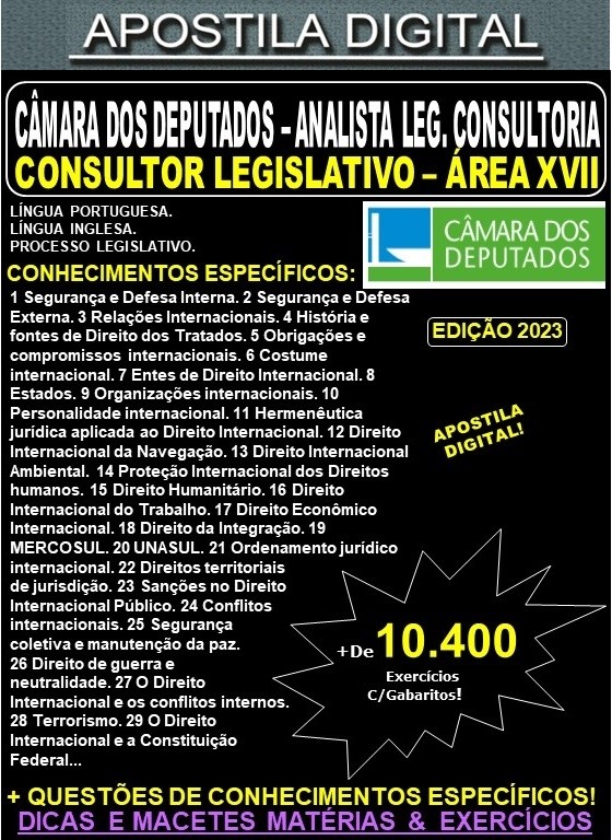 Apostila Câmara dos Deputados - CONSULTOR LEGISLATIVO ÁREA XVII - Teoria + 10.400 Exercícios - Concurso 2023
