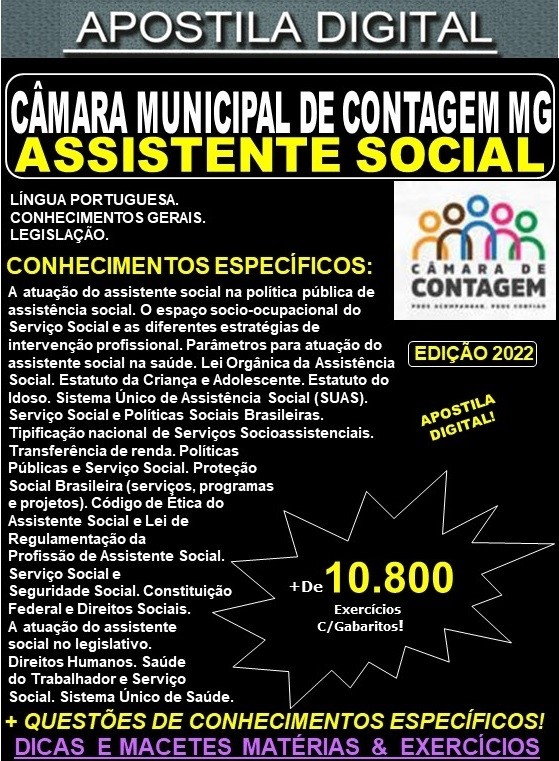 Apostila Câmara Municipal de Contagem MG - ASSISTENTE SOCIAL - Teoria + 10.800 Exercícios - Concurso 2022