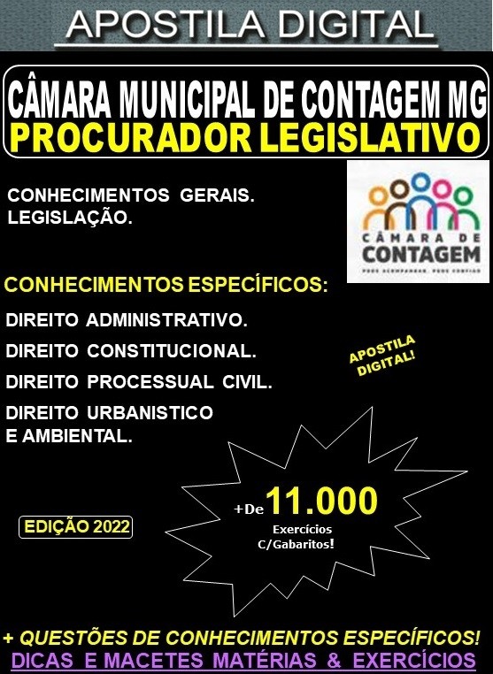 Apostila Câmara Municipal de Contagem MG - PROCURADOR LEGISLATIVO - Teoria + 11.000 Exercícios - Concurso 2022