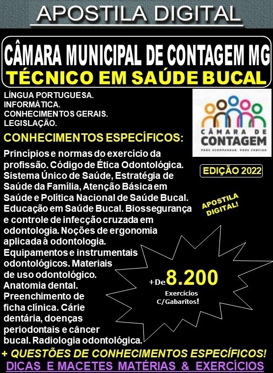 Apostila Câmara Municipal de Contagem MG - TÉCNICO em SAÚDE BUCAL - Teoria + 8.200 Exercícios - Concurso 2022