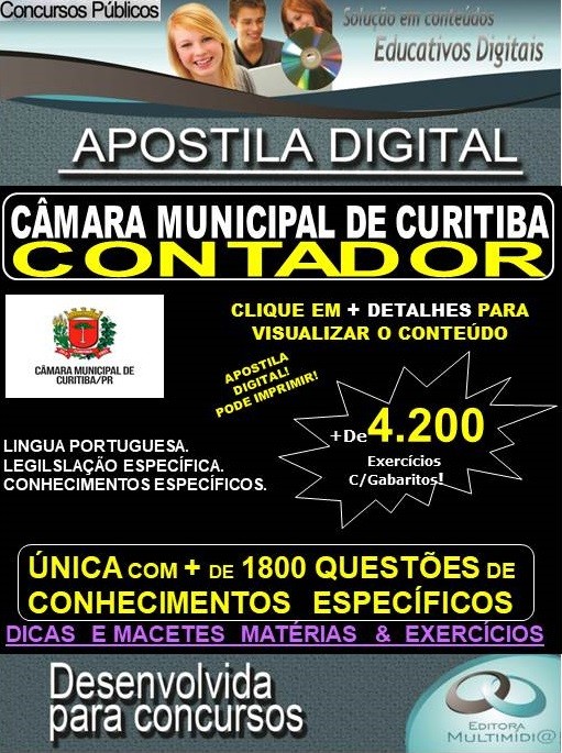 Apostila CÂMARA MUNICIPAL DE CURITIBA - CONTADOR - Teoria + 4.200 exercícios - Concurso 2019