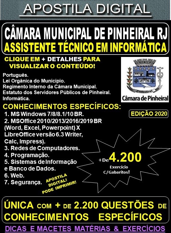Apostila Câmara Municipal de Pinheiral RJ - ASSISTENTE TÉCNICO em INFORMÁTICA - Teoria + 4.200 Exercícios - Concurso 2020