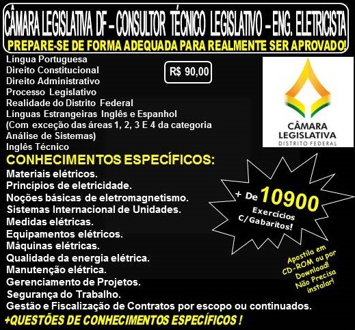 Apostila CAMARA LEGISLATIVA DF - CONSULTOR TÉCNICO LEGISLATIVO - ENGENHEIRO ELETRICISTA - Teoria + 10.900 Exercícios - Concurso 2018