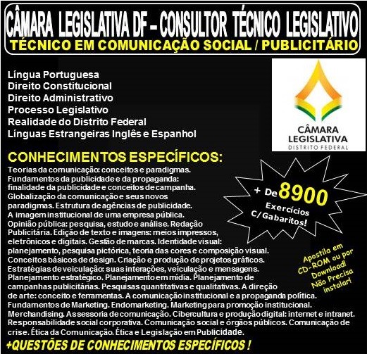 Apostila CAMARA LEGISLATIVA DF - CONSULTOR TÉCNICO LEGISLATIVO - TÉCNICO em COMUNICAÇÃO SOCIAL / PUBLICITÁRIO - Teoria + 8.900 Exercícios - Concurso 2018