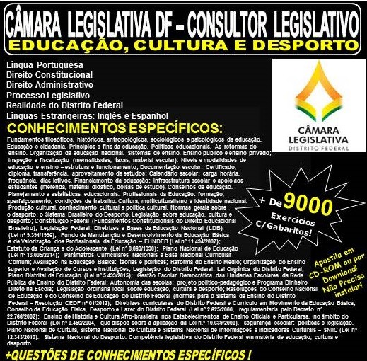 Apostila CAMARA LEGISLATIVA DF - CONSULTOR LEGISLATIVO - EDUCAÇÃO, CULTURA e DESPORTO - Teoria + 9.000 Exercícios - Concurso 2018