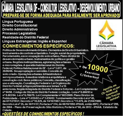 Apostila CAMARA LEGISLATIVA DF - CONSULTOR LEGISLATIVO - DESENVOLVIMENTO URBANO - Teoria + 10.900 Exercícios - Concurso 2018