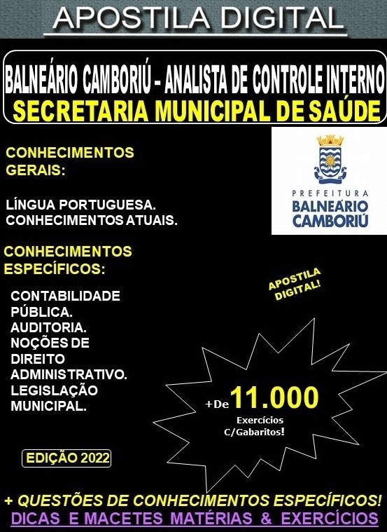 Apostila Prefeitura BALNEÁRIO CAMBORIÚ - ANALISTA de CONTROLE INTERNO - Teoria + 11.000 Exercícios - Concurso 2022