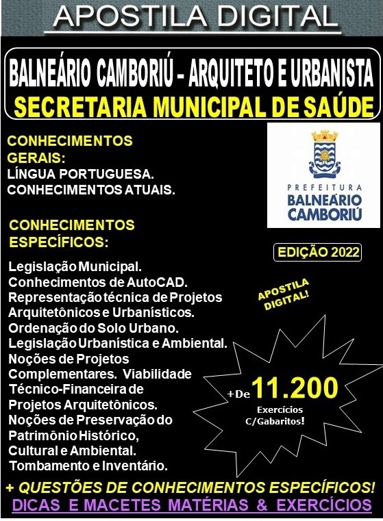 Apostila Prefeitura BALNEÁRIO CAMBORIÚ - ARQUITETO e URBANISTA - Teoria + 11.200 Exercícios - Concurso 2022