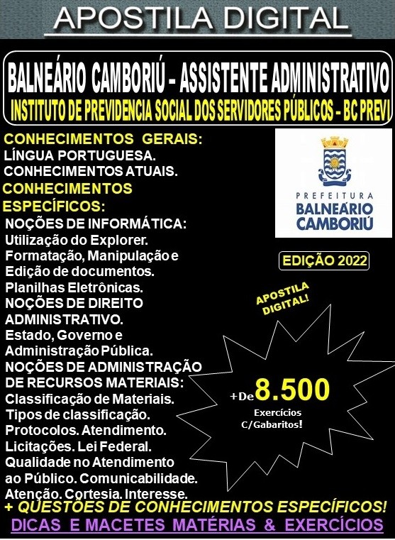 Apostila Prefeitura BALNEÁRIO CAMBORIÚ -  BC PREVI - ASSISTENTE ADMINISTRATIVO - Teoria + 8.500 Exercícios - Concurso 2022