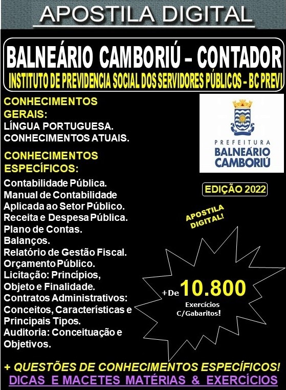 Apostila Prefeitura BALNEÁRIO CAMBORIÚ -  BC PREVI - CONTADOR - Teoria + 10.800 Exercícios - Concurso 2022