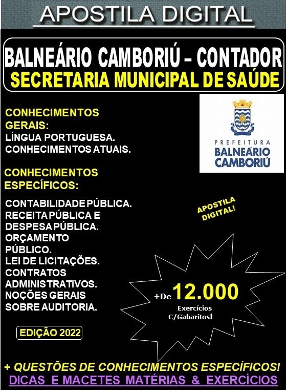 Apostila Prefeitura BALNEÁRIO CAMBORIÚ - CONTADOR - Teoria + 12.000 Exercícios - Concurso 2022