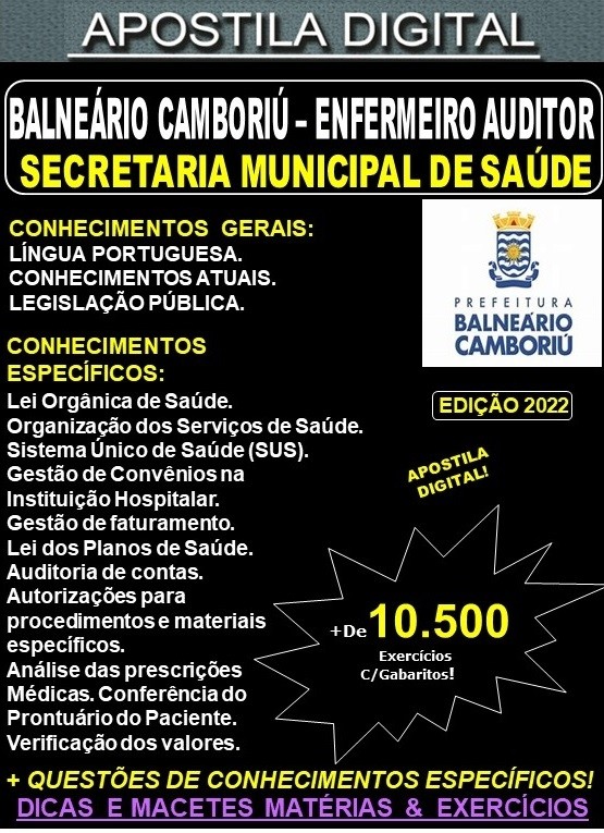 Apostila Prefeitura BALNEÁRIO CAMBORIÚ - ENFERMEIRO AUDITOR - Teoria + 10.500 Exercícios - Concurso 2022