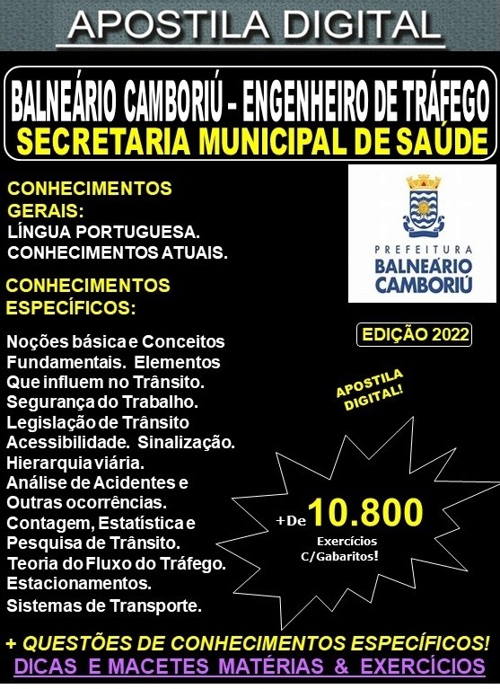 Apostila Prefeitura BALNEÁRIO CAMBORIÚ - ENGENHEIRO de TRÁFEGO - Teoria + 10.800 Exercícios - Concurso 2022
