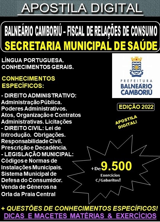 Apostila Prefeitura BALNEÁRIO CAMBORIÚ -  FISCAL de RELAÇÕES de CONSUMO - Teoria + 9.500 Exercícios - Concurso 2022